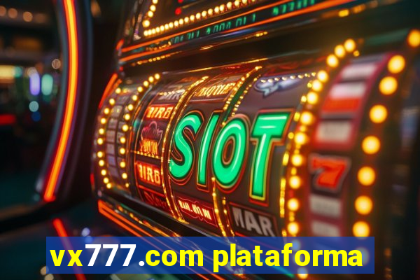 vx777.com plataforma